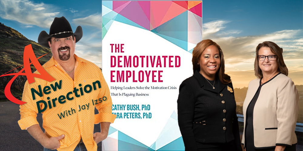 Dr Tara Peters & Dr Cathy Bush - The Demotivated Employee - A New Direction