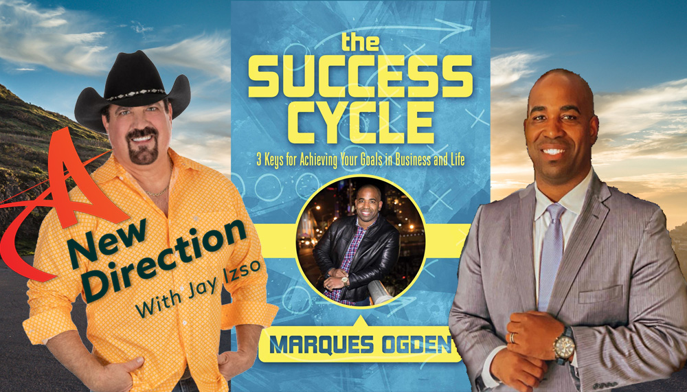 Marques Ogden - The Success Cycle - A New Direction Show - Jay Izso