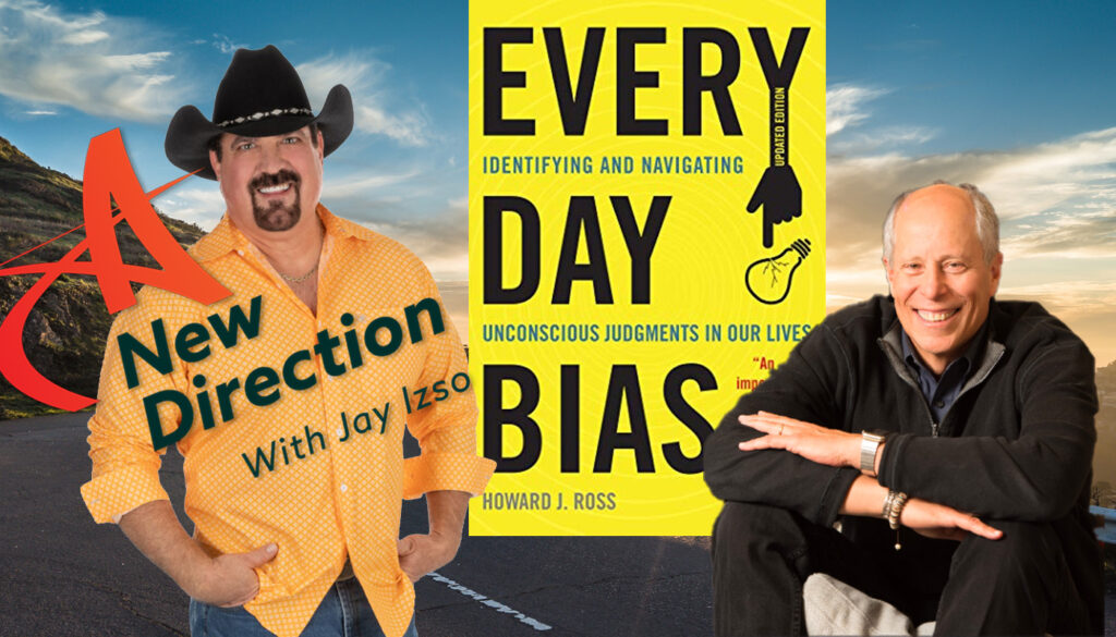 Overcoming Bias - Howard Ross Jay Izso A New Direction Show