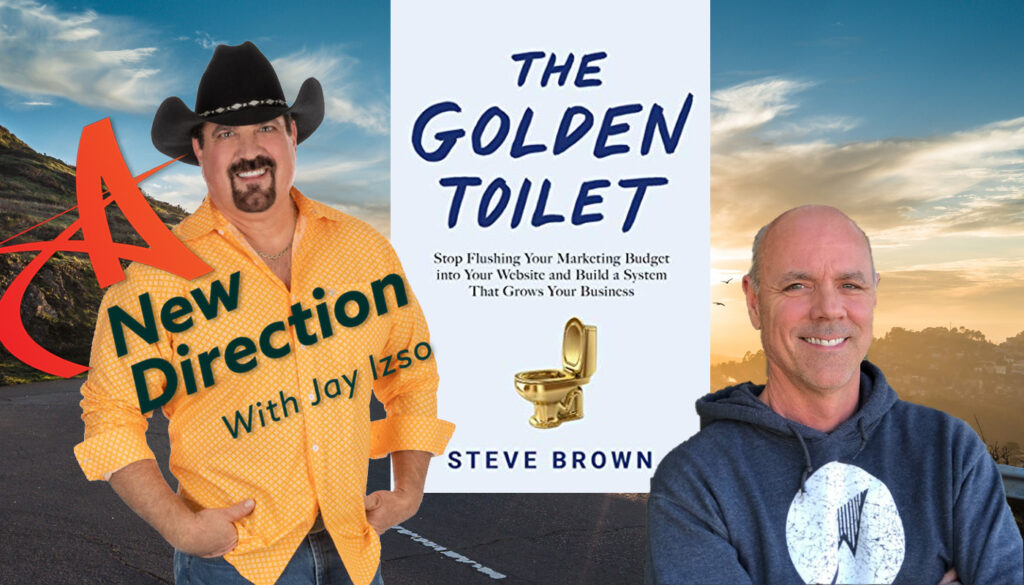 Steve Brown - The Golden Toilet - A New Direction - Jay Izso