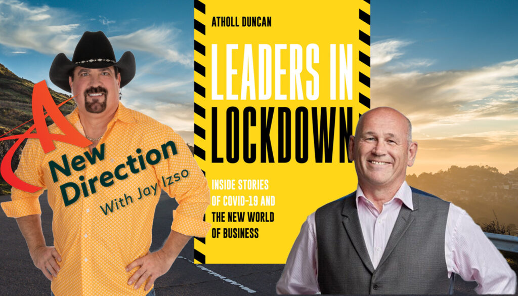 Leading in Crisis - Atholl Duncan - A New Direction Jay Izso