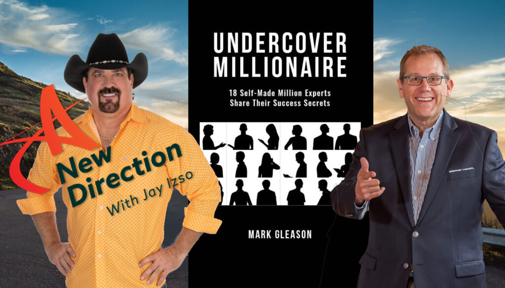 Undercover Millionaire - Secrets from Self-Made Millionaires - Mark Gleason