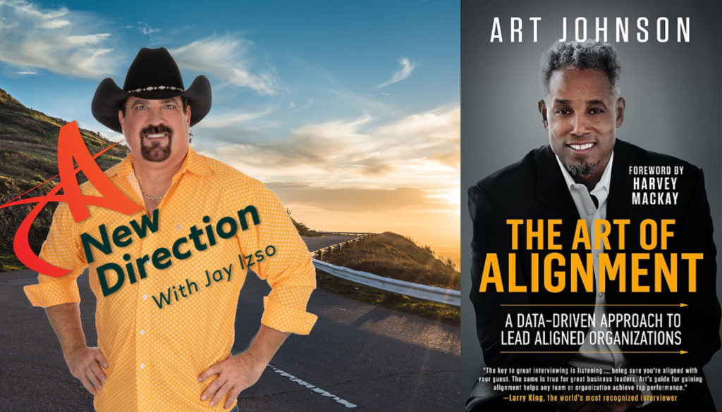 Art Johnson the Art of alignment - A new Direction with Jay Izso