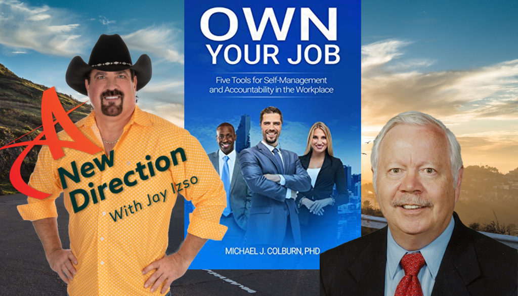 Dr. Michael Colburn - Own Your Job - A New Direction Jay Izso
