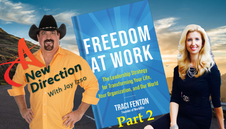 10 Principles for True Democracy in Your Workplace - Traci Fenton - A New Direction with Jay Izso