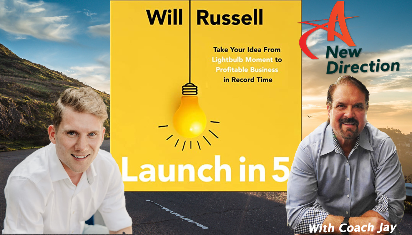 Will Russell Launch in 5 - A New Direction with Coach Jay Izso