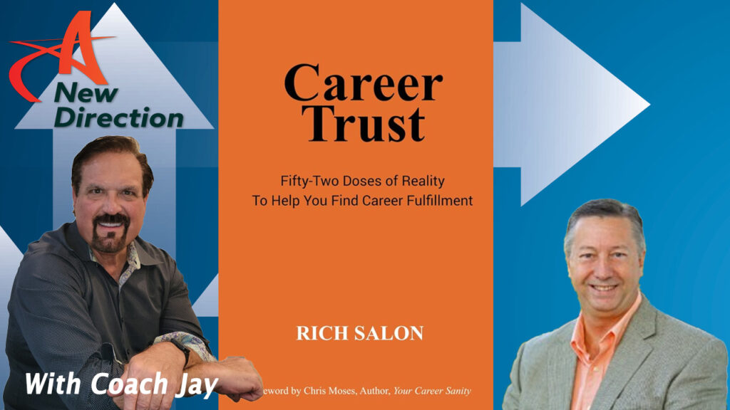 Rich Salon - Career Trust - A New Direction with Coach Jay Izso