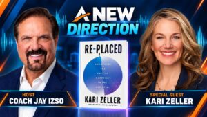 Kari Zeller - Re-placed - A New Direction with Coach Jay Izso